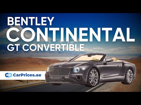 2024 Bentley Continental GT Convertible First Look - UAE - www.carprices.ae