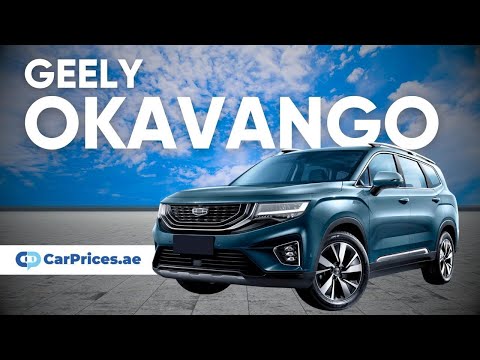 2024 Geely Okavango First Look - UAE - www.carprices.ae